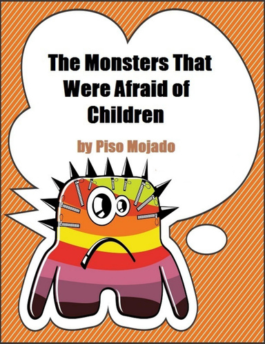 The Monsters That Were Afraid of Children