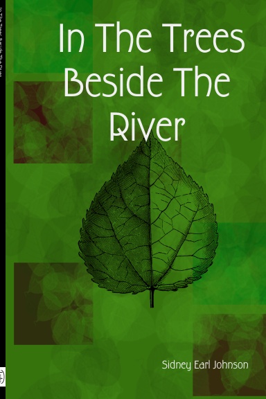 In The Trees Beside The River