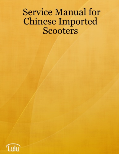 Service Manual for Chinese Imported Scooters
