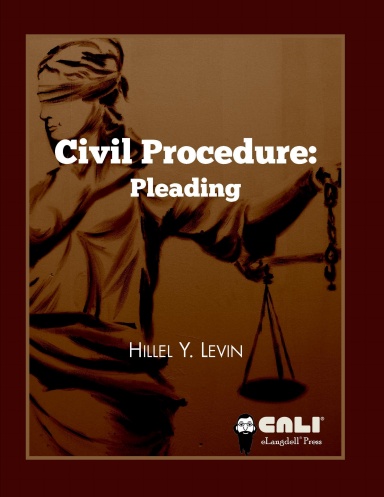 Civil Procedure: Pleading The Plantiff's Complaint