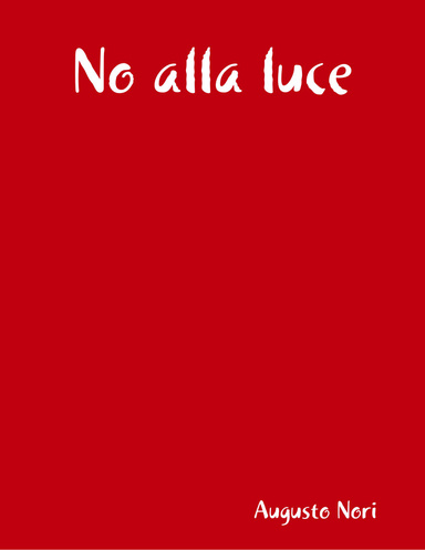 No alla luce