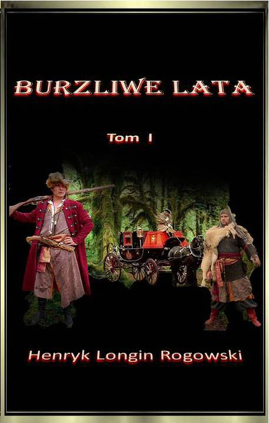 BURZLIWE LATA tom I