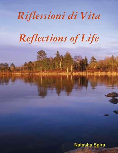 Riflessioni di Vita *** Reflections of Life