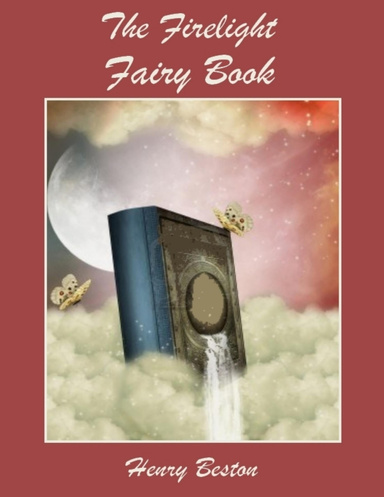 The Firelight Fairy Book (Illustrated)