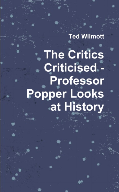 The Critics Criticised - Professor Popper Looks at History