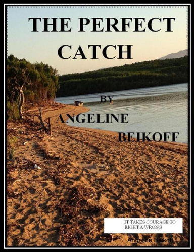 The Perfect Catch