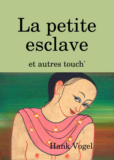 La petite esclave