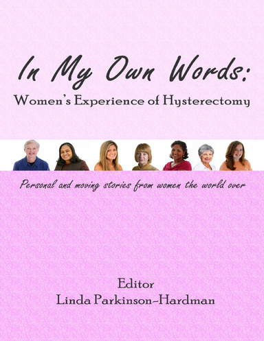In My Own Words: Women's Experience of Hysterectomy