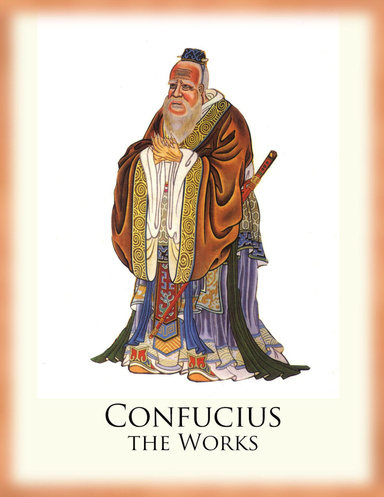Confucius the Works