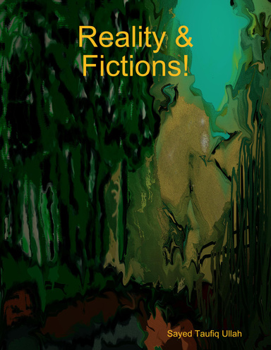 Reality & Fictions!