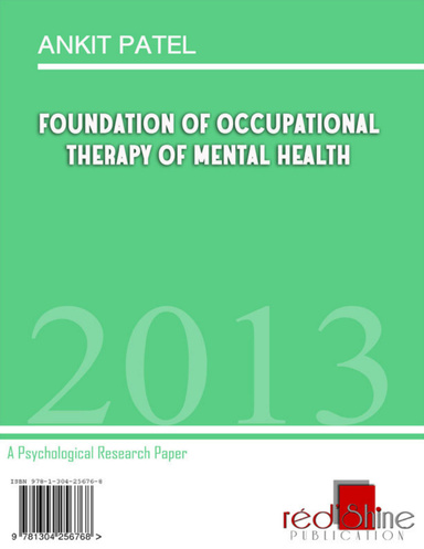 FOUNDATION OF OCCUPATIONAL THERAPY OF MENTAL HEALTH