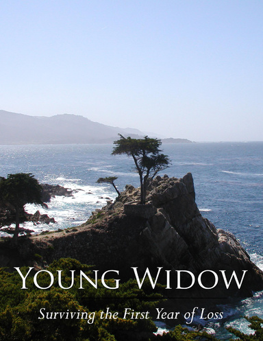 Young Widow: Surviving the First Year of Loss