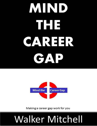 Mind the Career Gap