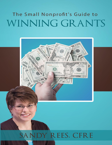 The Small Nonprofit's Guide to Winning Grants