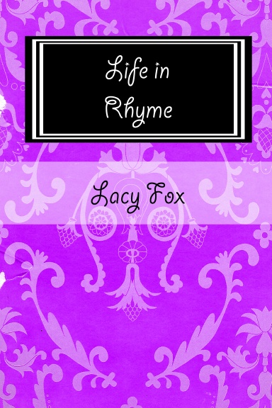 Life in Rhyme