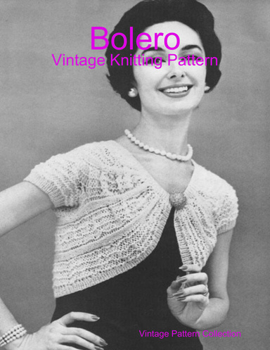 Bolero - Vintage Knitting Pattern