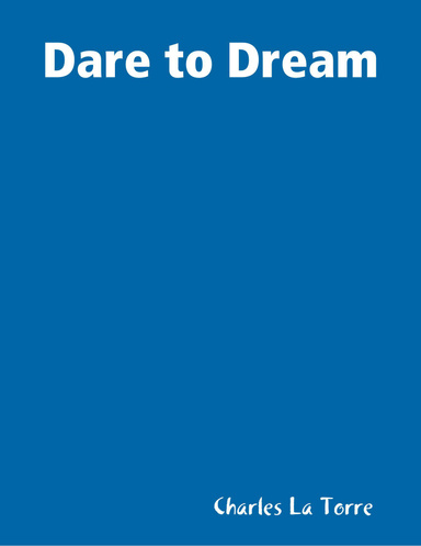 Dare to Dream