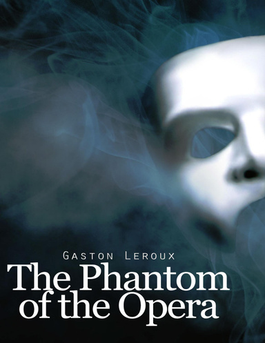 The Phantom of the Opera