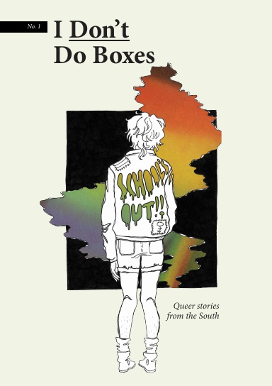 I Don't Do Boxes: Issue One
