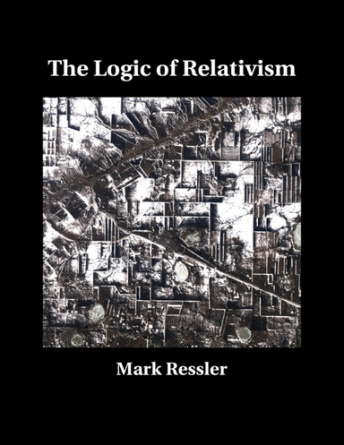 The Logic of Relativism