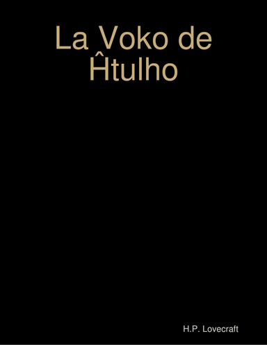 La Voko De Ĥtulho