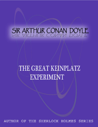 The Great Keinplatz Experiment And Other Tales Of Twilight And The Unseen