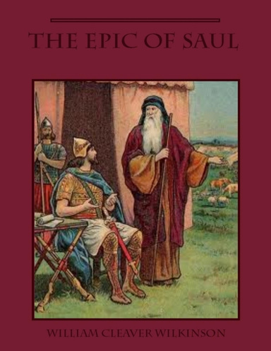 The Epic of Saul (Illustrated)