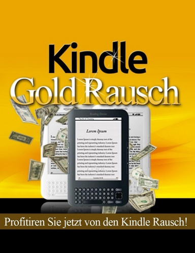 Kindle Gold Rausch.