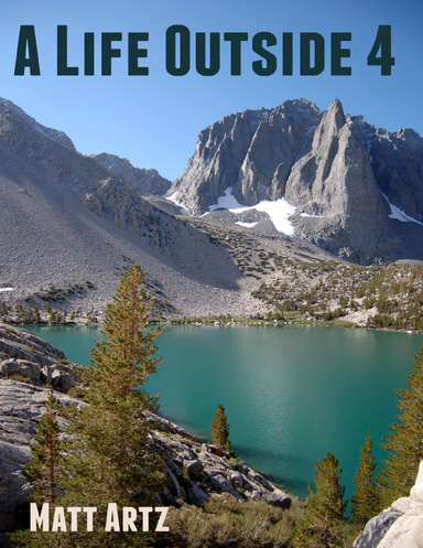 A Life Outside 4: More Stories from the Outdoors
