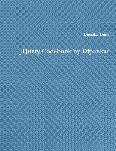 JQuery Codebook by Dipankar