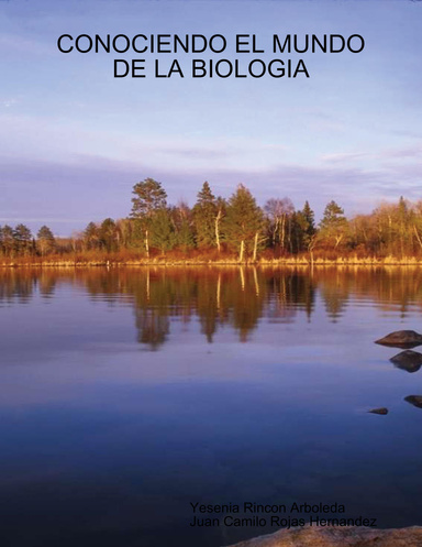 CONOCIENDO EL MUNDO DE LA BIOLOGIA