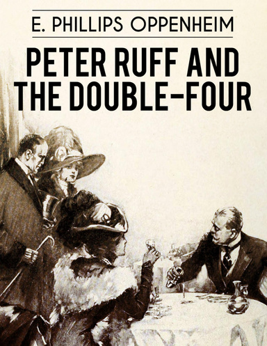 Peter Ruff and the Double-Four