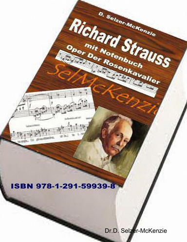 Strauss Richard - mit kompletten Notenbuch Oper Der Rosenkavalier