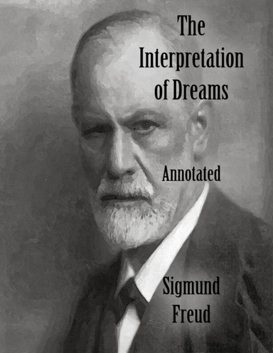 The Interpretation of Dreams: Annotated
