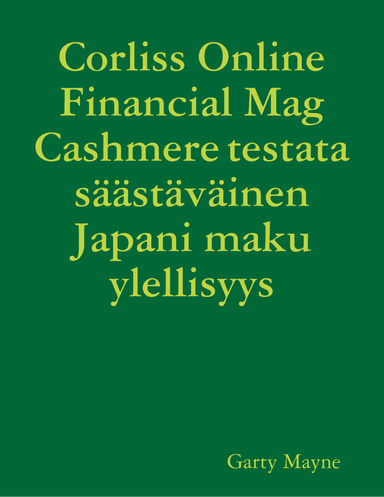 Corliss Online Financial Mag Cashmere testata säästäväinen Japani maku ylellisyys