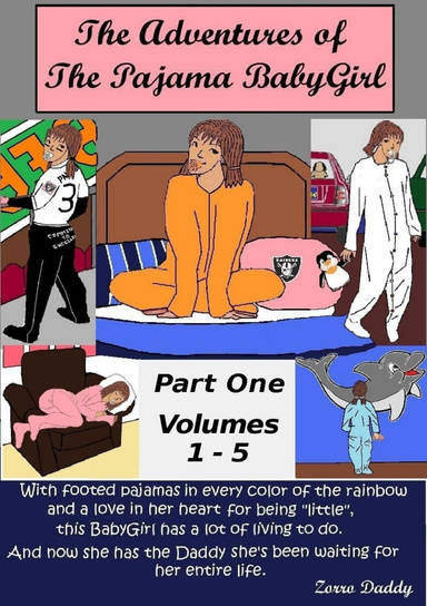 The Adventures of the Pajama BabyGirl - Volumes 1 - 5
