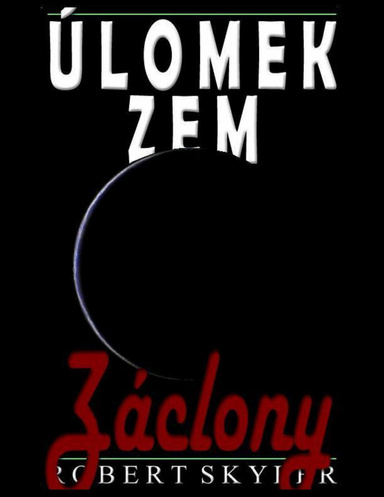 Úlomek Zem - Záclony