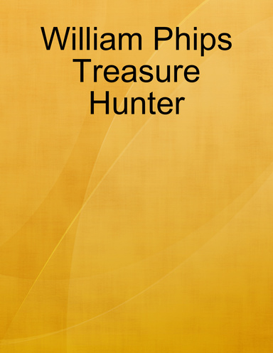 William Phipps Treasure Hunter