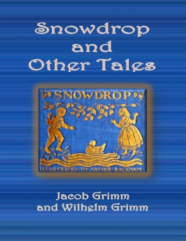 Snowdrop and Other Tales