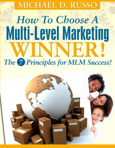 How To Choose A Multi-Level Marketing Winner