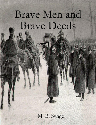 Brave Men and Brave Deeds