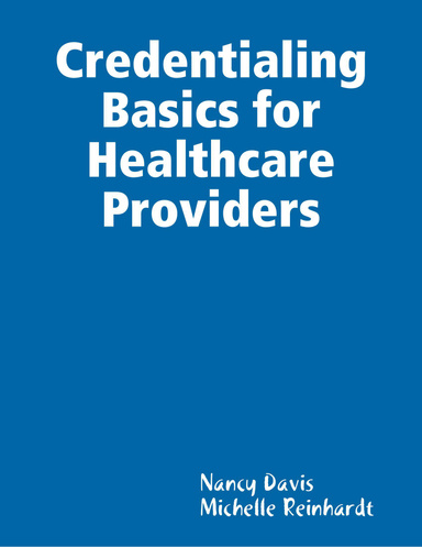 Credentialing Basics for Healthcare Providers