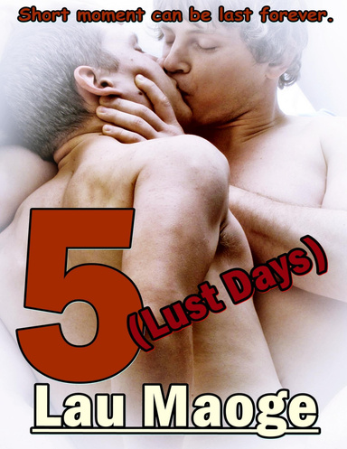 5 (Lust Days)