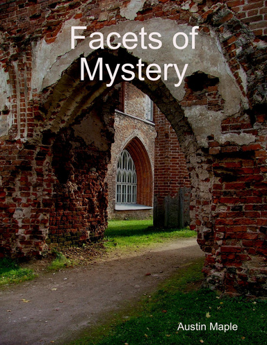 Facets of Mystery