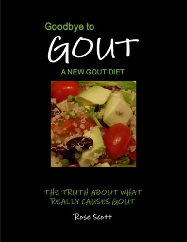 Goodbye to Gout: A New Gout Diet