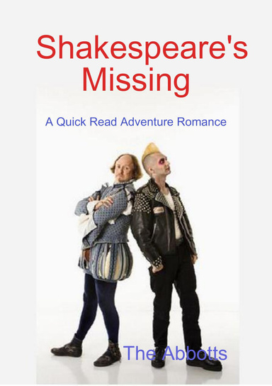 Shakespeare's Missing - A Quick Read Adventure Romance