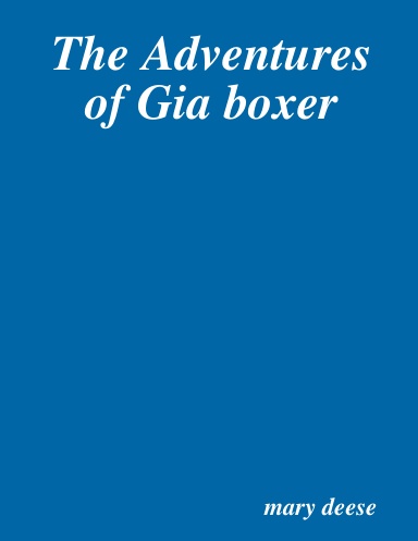 The Adventures of Gia boxer
