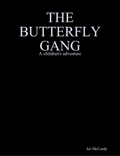 The Butterfly Gang