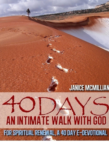40 Days, An Intimate Walk with God E-Devotional