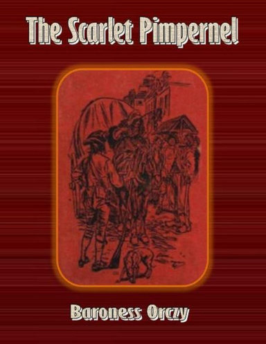 The Scarlet Pimpernel.